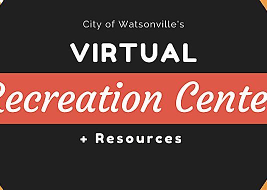 Watsonville virtual recreation